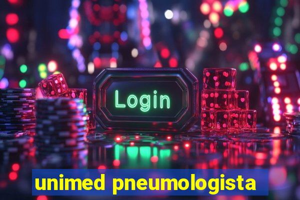 unimed pneumologista